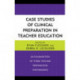 Case Studies of Clinical Preparation in Teacher Education: An Examination of Three Teacher Preparation Partnerships