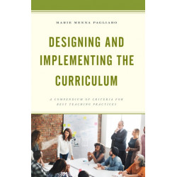 Designing and Implementing the Curriculum: A Compendium of Criteria for Best Teaching Practices
