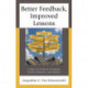 Better Feedback, Improved Lessons: A How-To Guide for Principals, Teacher Educators, and Mentors
