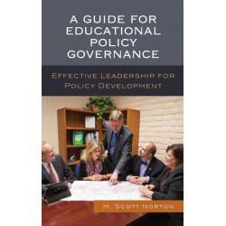 A Guide for Educational Policy Governance: Effective Leadership for Policy Development