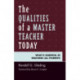 The Qualities of a Master Teacher Today: What’s Essential in Reaching All Students