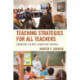 Teaching Strategies for All Teachers: Enhancing the Most Significant Variable