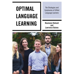 Optimal Language Learning: The Strategies and Epiphanies of Gifted Language Learners