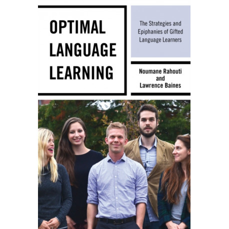 Optimal Language Learning: The Strategies and Epiphanies of Gifted Language Learners
