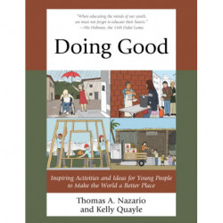 Doing Good: Inspiring Activities and Ideas for Young People to Make the World a Better Place