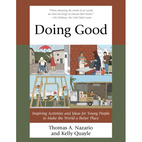 Doing Good: Inspiring Activities and Ideas for Young People to Make the World a Better Place