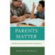 Parents Matter: Supporting Your Child with Math in Grades K-8