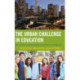 The Urban Challenge in Education: The Story of Charter School Successes in Los Angeles