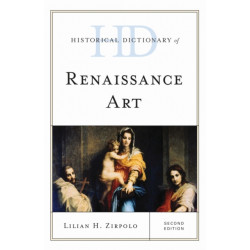 Historical Dictionary of Renaissance Art
