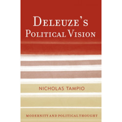 Deleuze's Political Vision