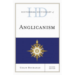 Historical Dictionary of Anglicanism