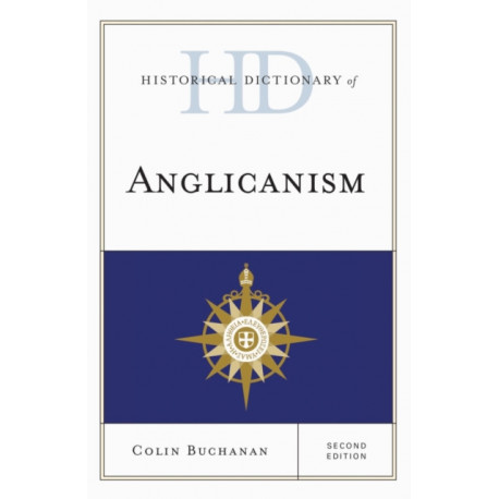 Historical Dictionary of Anglicanism