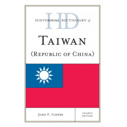 Historical Dictionary of Taiwan (Republic of China)