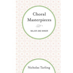 Choral Masterpieces: Major and Minor