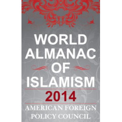 The World Almanac of Islamism: 2014