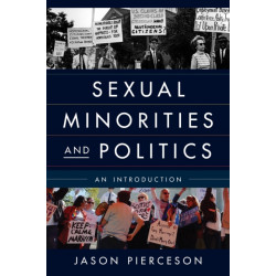 Sexual Minorities and Politics: An Introduction