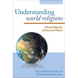 Understanding World Religions: A Road Map for Justice and Peace