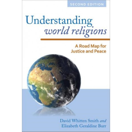Understanding World Religions: A Road Map for Justice and Peace