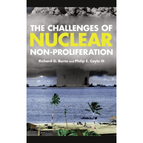 The Challenges of Nuclear Non-Proliferation
