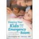 Keeping Your Kids Out of the Emergency Room: A Guide to Childhood Injuries and Illnesses