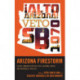 Arizona Firestorm: Global Immigration Realities, National Media, and Provincial Politics