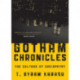 Gotham Chronicles: The Culture of Sociopathy