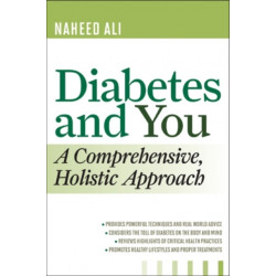 Diabetes and You: A Comprehensive, Holistic Approach