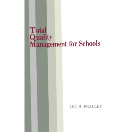 Total Quality Management for Schools