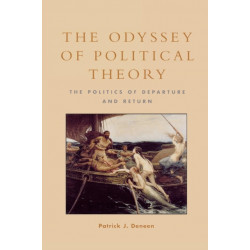The Odyssey of Political Theory: The Politics of Departure and Return