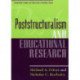 Poststructuralism and Educational Research