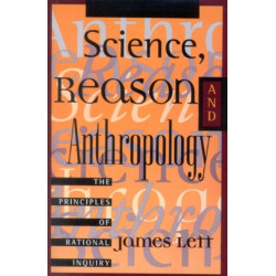 Science, Reason, and Anthropology: A Guide to Critical Thinking