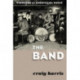 The Band: Pioneers of Americana Music