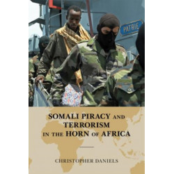 Somali Piracy and Terrorism in the Horn of Africa