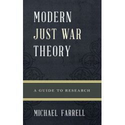 Modern Just War Theory: A Guide to Research