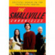 The Smallville Chronicles: Critical Essays on the Television Series