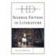 Historical Dictionary of Science Fiction in Literature