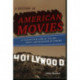 A History of American Movies: A Film-by-Film Look at the Art, Craft, and Business of Cinema