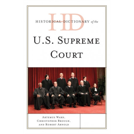 Historical Dictionary of the U.S. Supreme Court