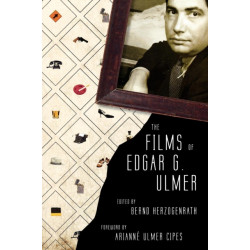 The Films of Edgar G. Ulmer