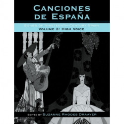 Canciones de Espana: Songs of Nineteenth-Century Spain, High Voice, Volume 3