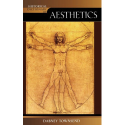 Historical Dictionary of Aesthetics