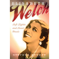Elisabeth Welch: Soft Lights and Sweet Music