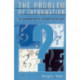 The Problem of Information: An Introduction to Information Science
