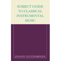 Subject Guide to Classical Instrumental Music