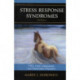 Stress Response Syndromes: PTSD, Grief, Adjustment, and Dissociative Disorders