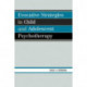 Evocative Strategies in Child and Adolescent Psychotherapy