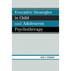 Evocative Strategies in Child and Adolescent Psychotherapy