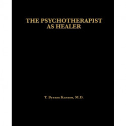 The Psychotherapist as Healer