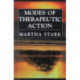 Modes of Therapeutic Action