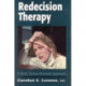 Redecision Therapy: A Brief, Action-Oriented Approach